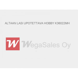 ALTAAN LASI UPOTETTAVA HOBBY K36022MH